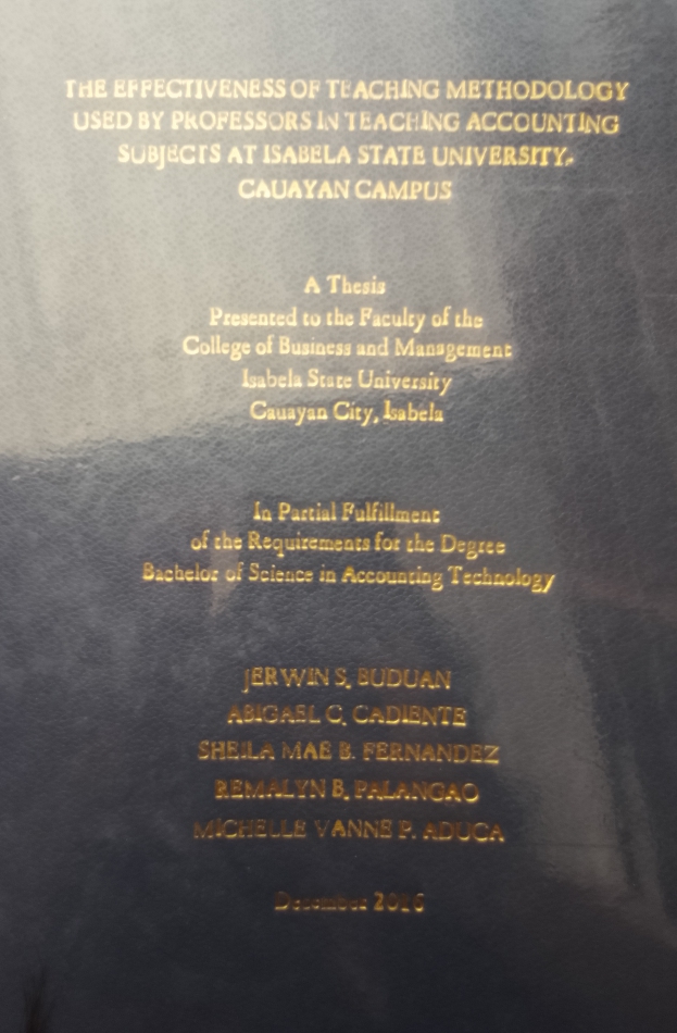 The Effectiveness of Teaching Methodology used by Professor in Teaching Accounting Subjects at Isabela State University