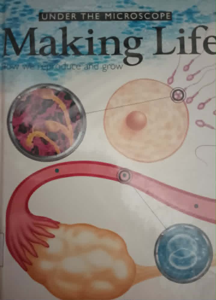 Under the Microscope Making Life Low We Reproduce and Grow